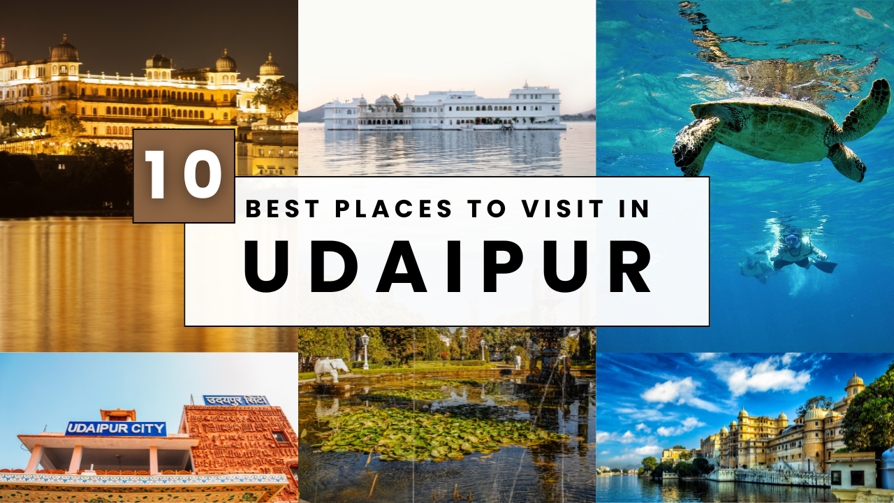 Best Places to Visit in udaipur